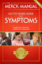 The Merck Manual Go-To Home Guide for Symptoms by Robert S Porter, MD, 9780911910988