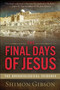 The Final Days of Jesus (The Archaeological Evidence) by Shimon Gibson, 9780061458491