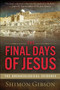 The Final Days of Jesus (The Archaeological Evidence) by Shimon Gibson, 9780061458491