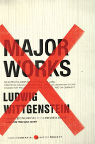 Major Works (Selected Philosophical Writings) by Ludwig Wittgenstein, 9780061550249