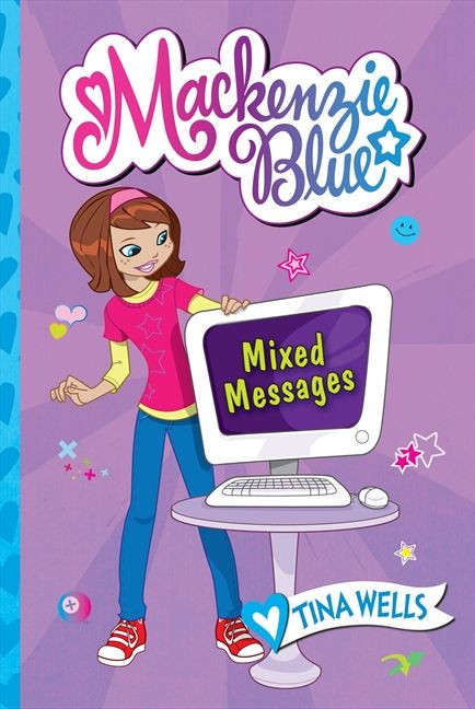 Mackenzie Blue #4: Mixed Messages - 9780061583193 by Tina Wells, 9780061583193