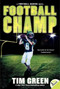Football Champ by Tim Green, 9780061626913