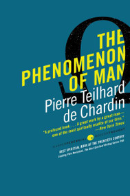 The Phenomenon of Man by Pierre Teilhard de Chardin, 9780061632655