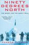 Ninety Degrees North (The Quest for the North Pole) by Fergus Fleming, 9780802140364