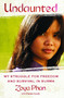 Undaunted (A Memoir of Survival in Burma and the West) by Zoya Phan, Damien Lewis, 9781439102879
