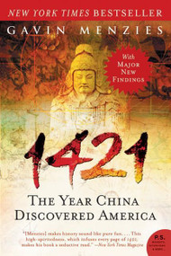 1421 (The Year China Discovered America) by Gavin Menzies, 9780061564895