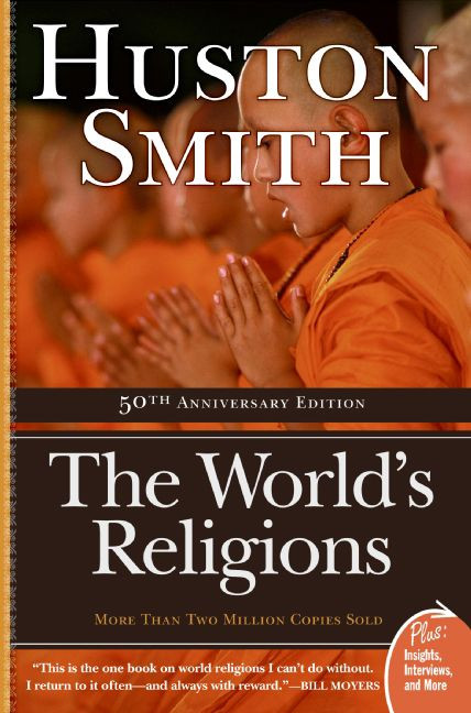 The World's Religions (Completely Revised and Updated Edition of ``The Religions of Man'') by Huston Smith, 9780061660184