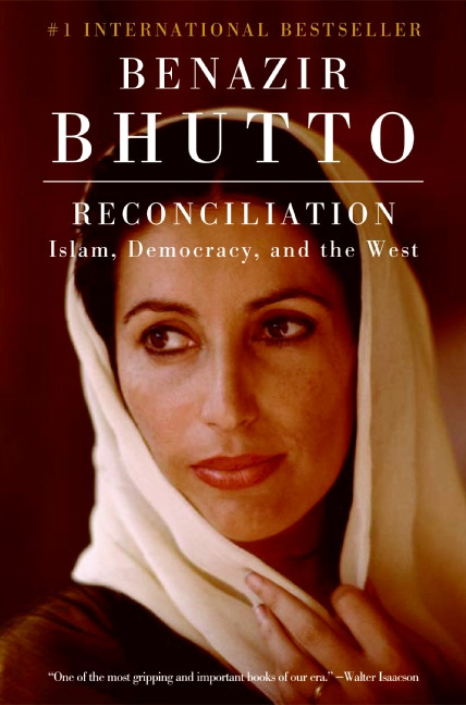 Reconciliation (Islam, Democracy, and the West) by Benazir Bhutto, 9780061567599