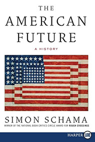 The American Future (A History) - 9780061669071 by Simon Schama, 9780061669071
