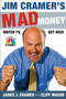 Jim Cramer's Mad Money (Watch TV, Get Rich) by James J. Cramer, Cliff Mason, 9781416537908
