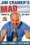 Jim Cramer's Mad Money (Watch TV, Get Rich) by James J. Cramer, Cliff Mason, 9781416537908