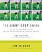 The Eight-Step Swing, 3rd Edition by Jim McLean, 9780061672828