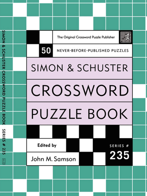 Simon and Schuster Crossword Puzzle Book #235 (The Original Crossword Puzzle Publisher) by John M. Samson, 9780743243889