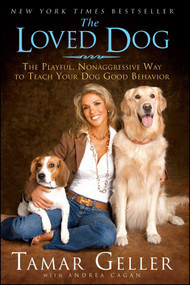 The Loved Dog by Tamar Geller, Andrea Cagan, 9781416593980