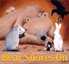 Bear Snores On - 9781416902720 by Karma Wilson, Jane Chapman, 9781416902720