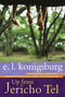 Up from Jericho Tel by E.L. Konigsburg, 9780689823329