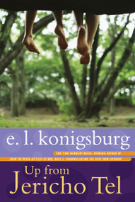 Up from Jericho Tel by E.L. Konigsburg, 9780689823329
