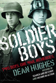 Soldier Boys - 9781481427043 by Dean Hughes, 9781481427043