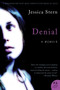 Denial (A Memoir) by Jessica Stern, 9780061626661