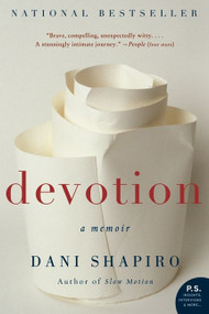 Devotion (A Memoir) by Dani Shapiro, 9780061628351