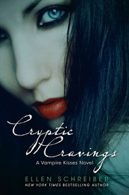 Vampire Kisses 8: Cryptic Cravings - 9780061689475 by Ellen Schreiber, 9780061689475