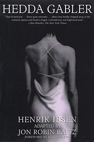 Hedda Gabler - 9780802138064 by Henrik Ibsen, Jon Robin Baitz, Susan Faludi, 9780802138064