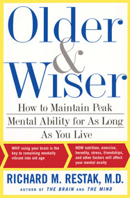 OLDER AND WISER by Richard Restak, 9781476792880