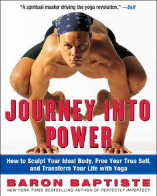 Journey Into Power (Journey Into Power) by Baron Baptiste, 9780743227827