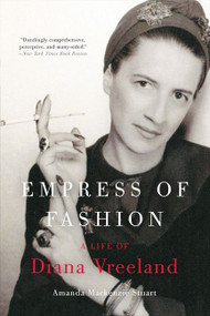 Empress of Fashion (A Life of Diana Vreeland) - 9780061691751 by Amanda Mackenzie Stuart, 9780061691751