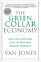 The Green Collar Economy (How One Solution Can Fix Our Two Biggest Problems) by Van Jones, 9780061650765