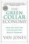 The Green Collar Economy (How One Solution Can Fix Our Two Biggest Problems) by Van Jones, 9780061650765