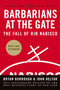 Barbarians at the Gate (The Fall of RJR Nabisco) by Bryan Burrough, John Helyar, 9780061655548