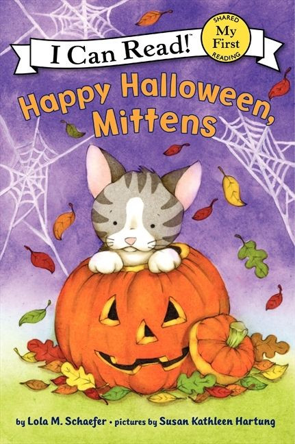 Happy Halloween, Mittens by Lola M. Schaefer, Susan Kathleen Hartung, 9780061702211