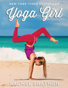 Yoga Girl by Rachel Brathen, 9781501106767