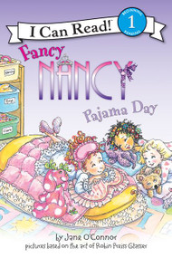 Fancy Nancy: Pajama Day by Jane O'Connor, Robin Preiss Glasser, 9780061703706