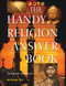 The Handy Religion Answer Book by John Renard, 9781578593798