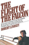 The Flight of the Falcon by Robert Lindsey, 9781501153105
