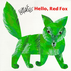 Hello Red Fox by Eric Carle, 9780689817755