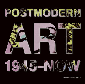 Post Modern Art (1945-Now) by Francesco Poli, 9780061665776