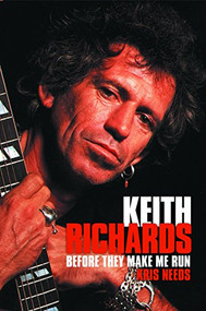 Keith Richards (Before They Make Me Run) by Kris Needs, 9780859653442