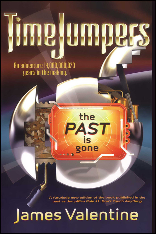 The Past Is Gone by James Valentine, 9781416939559