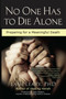 No One Has to Die Alone (Preparing for a Meaningful Death) by Lani Leary, Jean Watson, 9781582703527