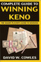 Complete Guide to Winning Keno, 2nd Edition by David Cowles, 9781580421041