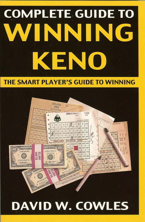Complete Guide to Winning Keno, 2nd Edition by David Cowles, 9781580421041