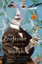 The Professor (A Sentimental Education) by Terry Castle, 9780061670923