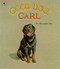 Good Dog, Carl by Alexandra Day, Alexandra Day, 9780689817717