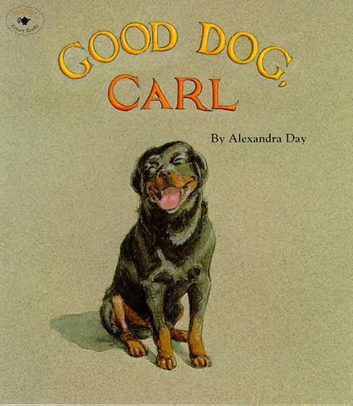 Good Dog, Carl by Alexandra Day, Alexandra Day, 9780689817717