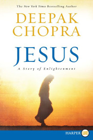 Jesus (A Story of Enlightenment) - 9780061715167 by Deepak Chopra, 9780061715167
