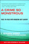 A Crime So Monstrous (Face-to-Face with Modern-Day Slavery) by E. Benjamin Skinner, 9780743290081