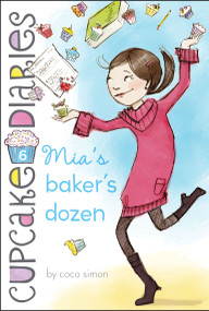 Mia's Baker's Dozen - 9781442446137 by Coco Simon, 9781442446137